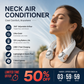 ⏳🔥¡50 % DE DESCUENTO POR TIEMPO LIMITADO! ⏰ Ventilador de Cuello con Aire Acondicionado – Ultrasilencioso, rotación 360°, 3 velocidades. Refrigeración manos libres, larga batería. ¡Esencial para el verano! 😎🌬️