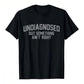 Funny Undiagnosed Slogan Printed T-Shirt