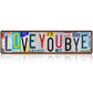 Letrero metálico vintage «Love You More» estilo matrícula